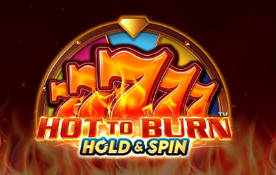 Hot to Burn Hold and Spin